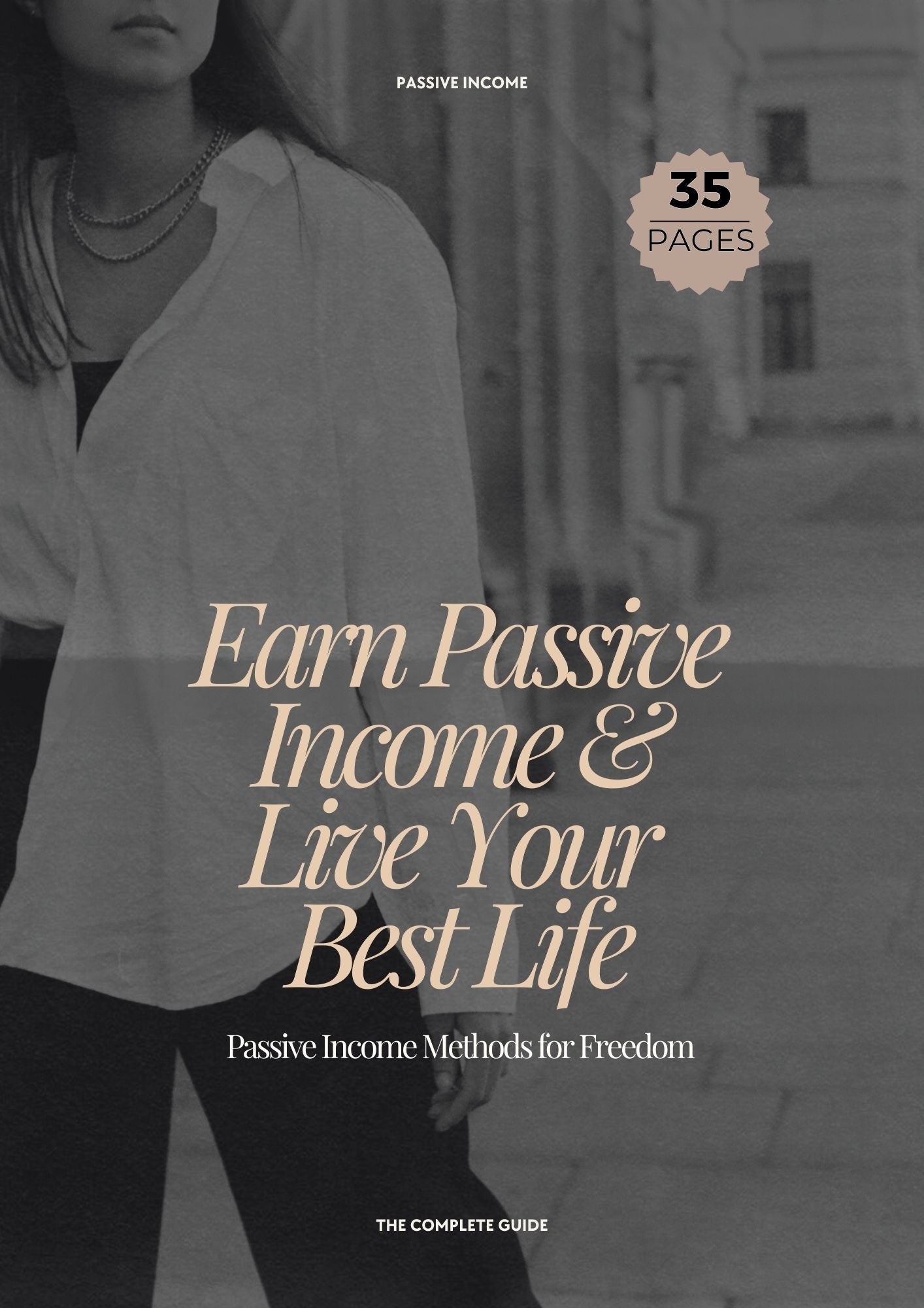 Earn Passive Income & Live Your Best Life